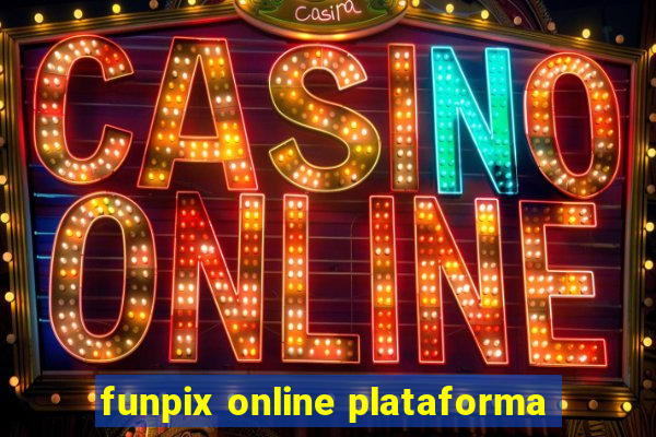 funpix online plataforma